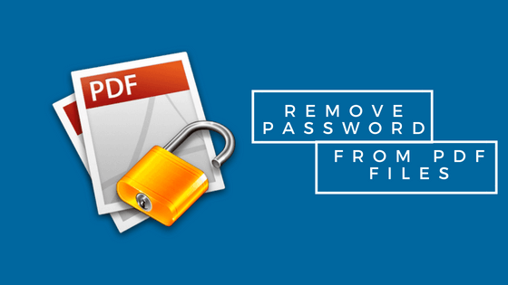 How to Remove Password from PDF Files