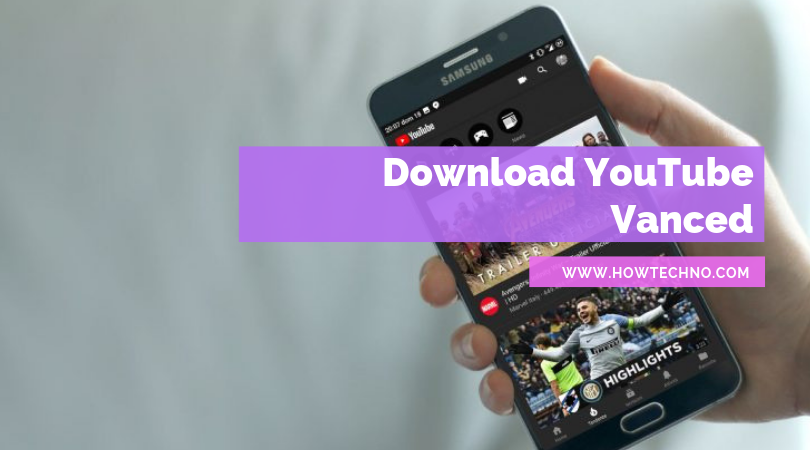Download YouTube Vanced Apk for Android Latest Version